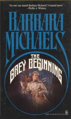 The Grey Beginning 0812530314 Book Cover