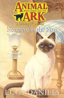 Siamese in the Sun (Animal Ark Holiday Special ... 0340903090 Book Cover