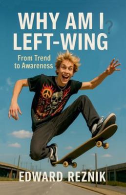 Why Am I Left-Wing B0G4VN4H33 Book Cover
