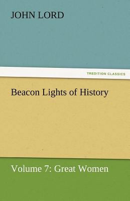Beacon Lights of History 3842425430 Book Cover