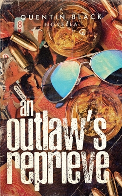 An Outlaw's Reprieve 1999600630 Book Cover