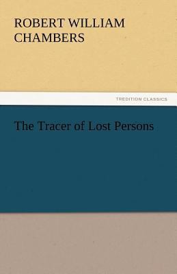 The Tracer of Lost Persons 3842434847 Book Cover