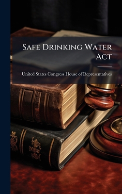 Safe Drinking Water Act 1024270483 Book Cover