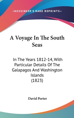 A Voyage in the South Seas: In the Years 1812-1... 1436894913 Book Cover