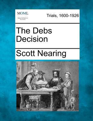 The Debs Decision 1275532403 Book Cover