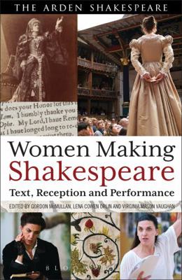 Women Making Shakespeare 1408185237 Book Cover