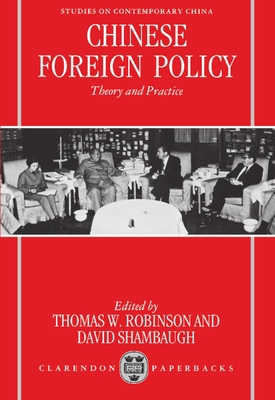 Chinese Foreign Policy: Theory and Practice 0198290160 Book Cover