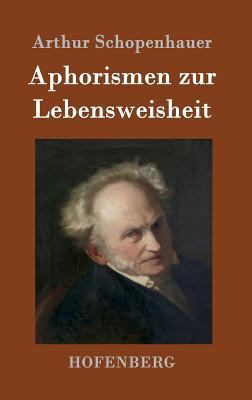 Aphorismen zur Lebensweisheit [German] 3843015481 Book Cover