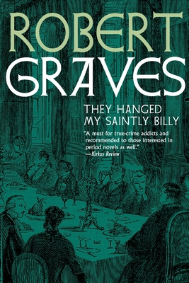 They Hanged My Saintly Billy 1609807642 Book Cover