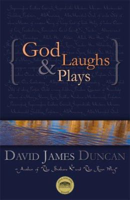 God Laughs & Plays: Churchless Sermons in Respo... 0977717011 Book Cover