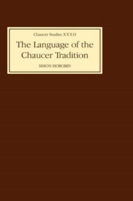 The Language of the Chaucer Tradition 0859917800 Book Cover