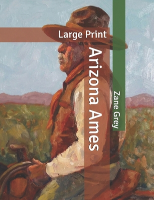 Arizona Ames: Large Print B086FZTPQ6 Book Cover