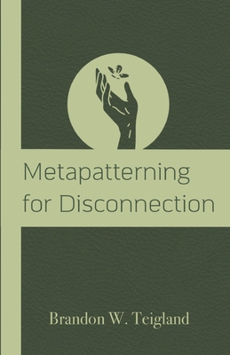 Metapatterning for Disconnection 1990496148 Book Cover