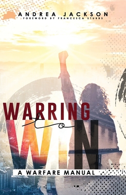 Warring To Win 1087455138 Book Cover