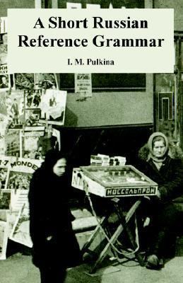 A Short Russian Reference Grammar 1410220591 Book Cover