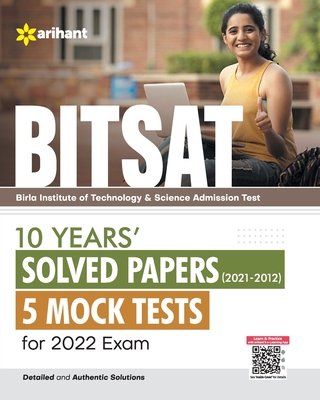 BITSAT 10 Years Solved Papers (2021-2012) 5 Moc... 9325799847 Book Cover