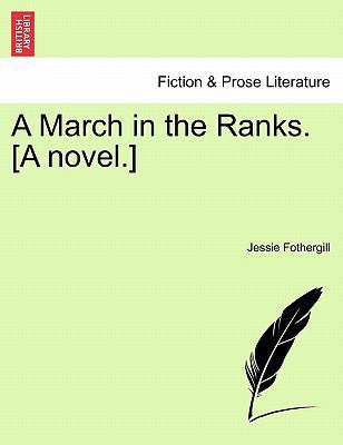 A March in the Ranks. [A Novel.] 1240895119 Book Cover