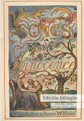 Songs of Innocence / Canciones de inocencia: Ed... B0B3MLPRJY Book Cover