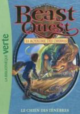 Beast Quest 18 - Le Chien Des Ténèbres [French] 2012026389 Book Cover