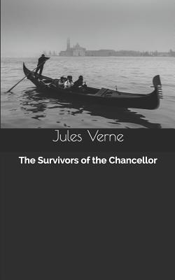 The Survivors of the Chancellor 1077976852 Book Cover