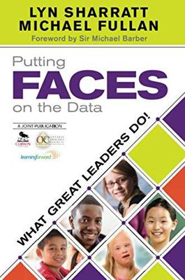Putting Faces on the Data: What Great Leaders Do! 1452202583 Book Cover