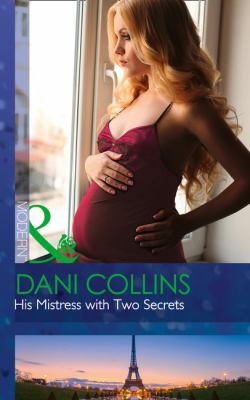 His Mistress With Two Secrets (The Sauveterre S... 026392419X Book Cover