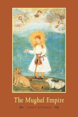 The Mughal Empire 0521566037 Book Cover
