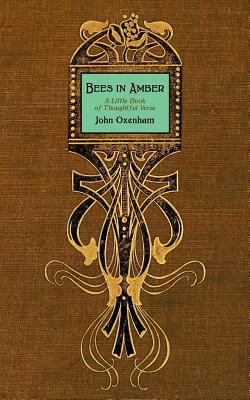 Bees in Amber: A Little Book of Thoughtful Verse 1633915964 Book Cover