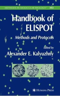 Handbook of ELISPOT: Methods and Protocols (Met... 1588294692 Book Cover