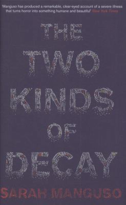 Two Kinds of Decay 1847083080 Book Cover