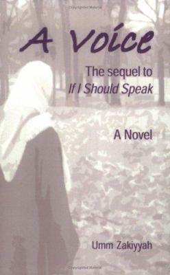 A Voice, the Sequel to If I Should Speak 0970766726 Book Cover