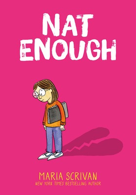 Nat Enough: A Graphic Novel (Nat Enough #1): Vo... 1338538217 Book Cover