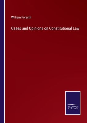 Cases and Opinions on Constitutional Law 3375045360 Book Cover