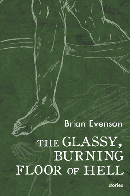 The Glassy, Burning Floor of Hell 1566896118 Book Cover