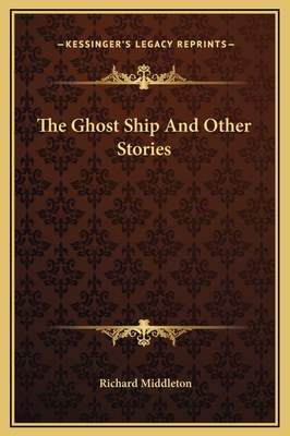 The Ghost Ship And Other Stories 1169254616 Book Cover