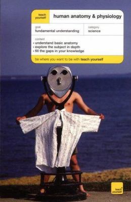 Teach Yourself Human Anatomy and Physiology 0071429808 Book Cover