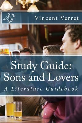 Study Guide: Sons and Lovers: A Literature Guid... 1986421627 Book Cover