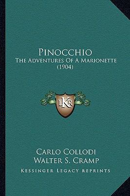 Pinocchio: The Adventures Of A Marionette (1904) 116416788X Book Cover