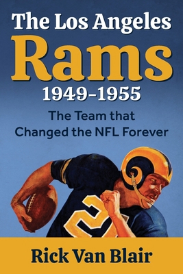 The Team That Changed the NFL Forever: The 1949... B096TTV35C Book Cover