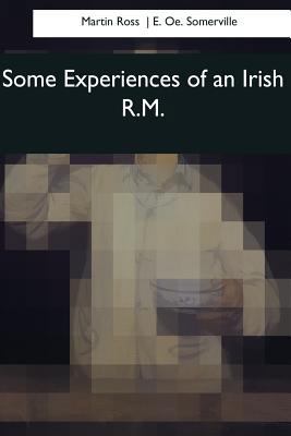 Some Experiences of an Irish R.M. 1544666802 Book Cover