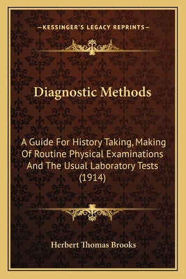 Diagnostic Methods: A Guide For History Taking,... 1164620096 Book Cover