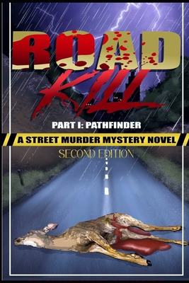 Roadkill PT: I Pathfinder: Second Edition B0CNPYTFZX Book Cover