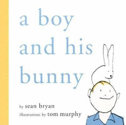 A Boy and His Bunny 1559707259 Book Cover