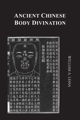 Ancient Chinese Body Divination: Its Forms, Aff... 1778252230 Book Cover