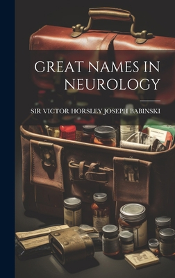 Great Names in Neurology 101941412X Book Cover