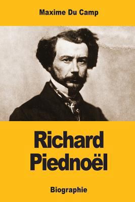 Richard Piednoël [French] 1545432481 Book Cover