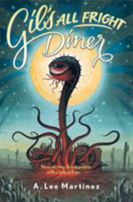 Gil's All Fright Diner 0765314711 Book Cover