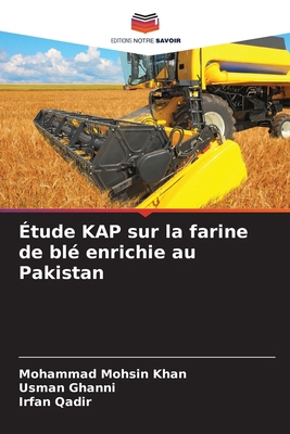 Étude KAP sur la farine de blé enrichie au Paki... [French] 6209059090 Book Cover