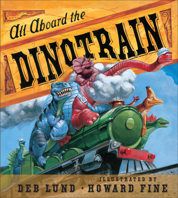 All Aboard the Dinotrain B00A2NHD1O Book Cover