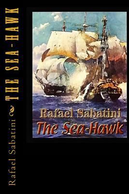 The Sea-Hawk 1539737373 Book Cover